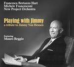 Playing With Jimmy (A Tribute To Jimmy Van Heusen)