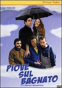 Piove sul bagnato di Andrea Muzzi,Andrea Bruno Savelli - DVD