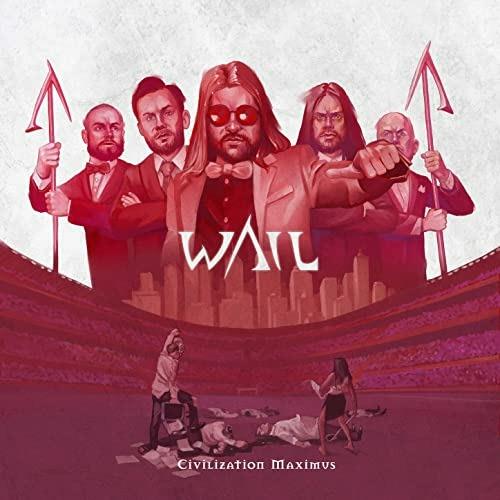 Civilization Maximus - CD Audio di Wail