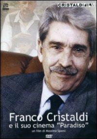 Franco Cristaldi e il suo Cinema Paradiso di Massimo Spano - DVD