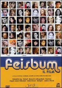 Feisbum. Il film di Dino Giarrusso,Alessandro Capone,Giancarlo Rolandi,Emanuele Sana,Serafino Murri,Laura Luchetti,Mauro Mancini - DVD