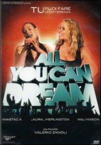 All You Can Dream di Valerio Zanoli - DVD