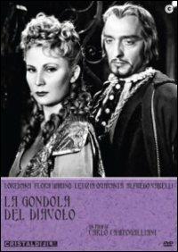 La gondola del diavolo di Carlo Campogalliani - DVD