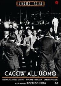 Caccia all'uomo di Riccardo Freda - DVD