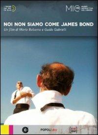 Noi non siamo come James Bond di Mario Balsamo - DVD