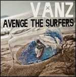 CD Avenge the Surfers Vanz
