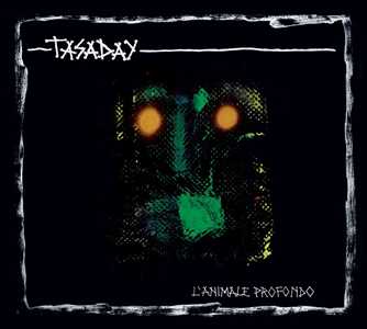 CD L'animale profondo Tasaday