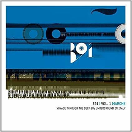 391 vol.1 Marche Voyage Through the Deep 80's - CD Audio