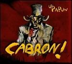 Cabron!