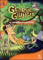 George della giungla. Il mondo di George