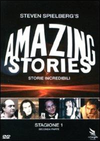 Amazing Stories. Storie incredibili. Stagione 1. Vol. 2 (3 DVD) di Lesli Linka Glatter,Phil Joanou,Steven Spielberg,Paul Bartel,Thomas Carter,Joe Dante,Joan Darling,Todd Holland,Norman Reynolds - DVD