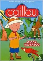 Caillou. Caillou gioca nel parco