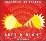 Left & Right. Documenti dal vivo