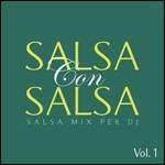 Salsa con salsa vol.1