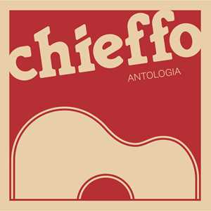 Vinile Antologia Chieffo