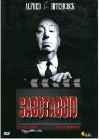 Sabotage. Sabotaggio di Alfred Hitchcock - DVD