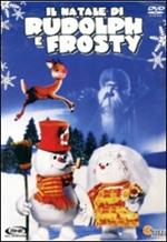 Il Natale di Rudolph e Frosty