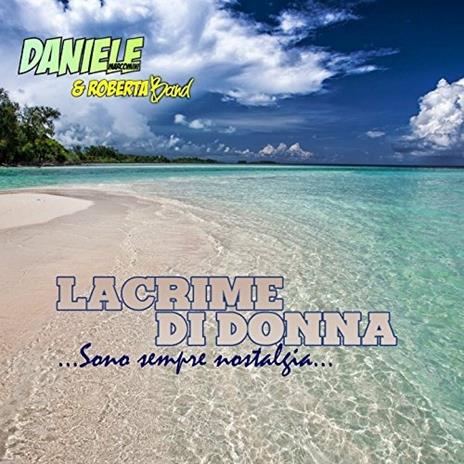 Lacrime di donna - CD Audio di Daniele Marcomini