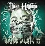 Grind Muzik vol.2 - CD Audio di Duke Montana