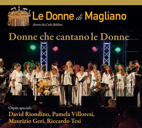 Donne che cantano le donne - CD Audio di Le Donne di Magliano