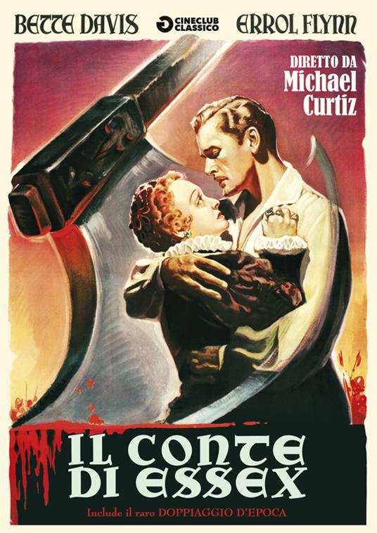 Il conte di Essex (DVD) di Michael Curtiz - DVD