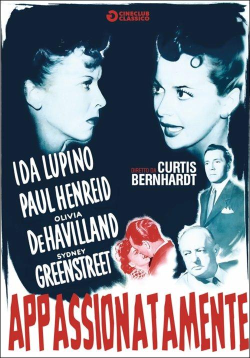 Appassionatamente di Curtis Bernhardt - DVD