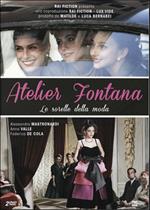 Atelier Fontana. Le sorelle della moda (2 DVD)
