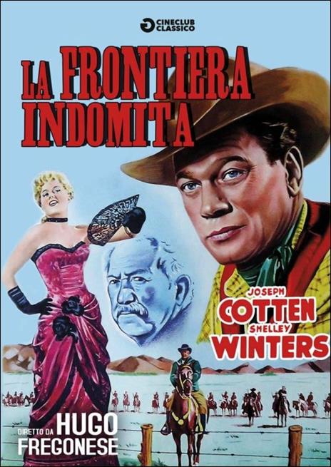 La frontiera indomita di Hugo Fregonese - DVD