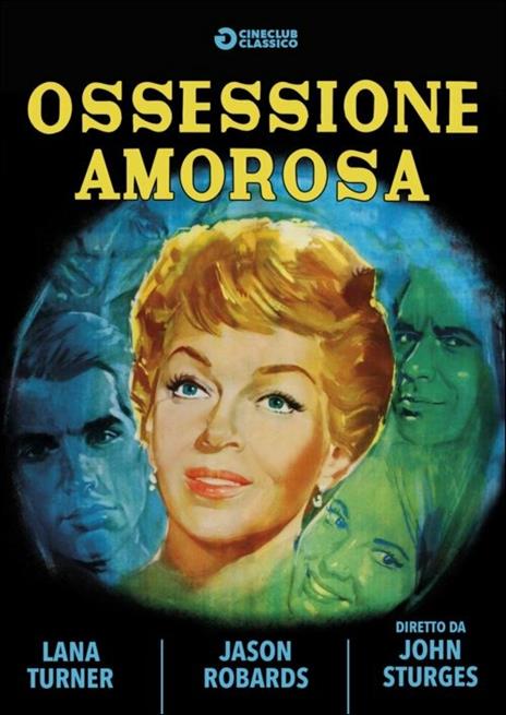 Ossessione amorosa di John Sturges - DVD