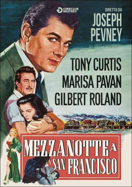 Mezzanotte a San Francisco di Joseph Pevney - DVD