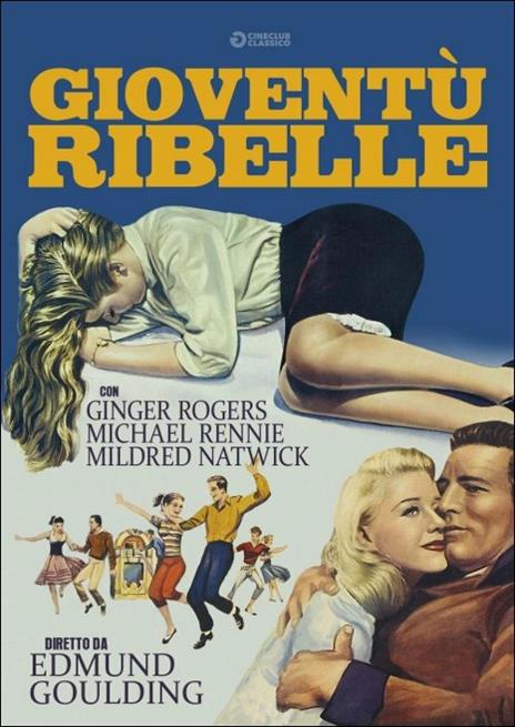 Gioventù ribelle di Edmund Goulding - DVD