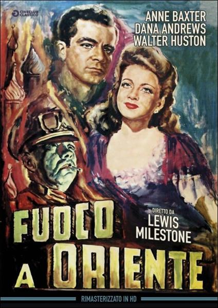 Fuoco a Oriente (2 DVD)<span>.</span> Rimasterizzato in HD di Lewis Milestone - DVD