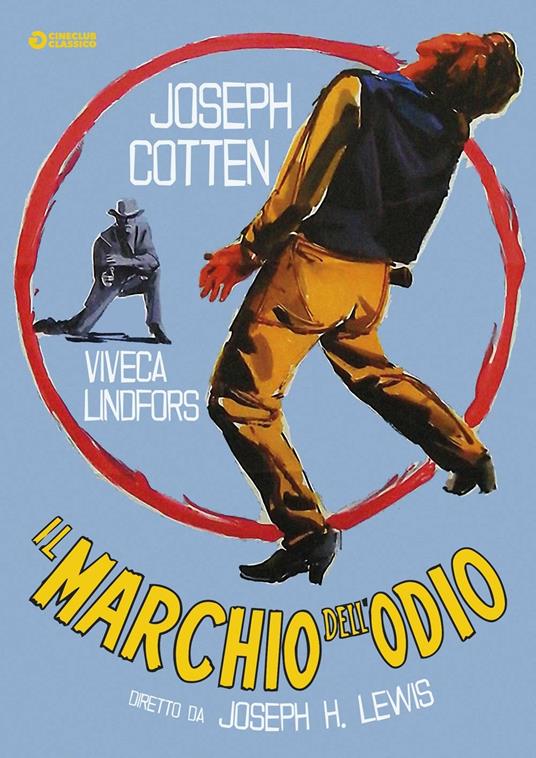 Il marchio dell'odio (DVD) di Joseph H. Lewis - DVD