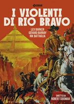 I violenti di Rio Bravo (DVD)