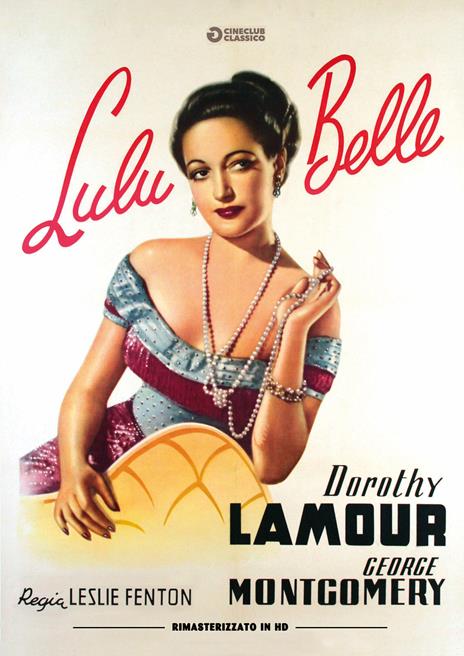 Lulù Belle. Rimasterizzato in HD (DVD) di Leslie Fenton - DVD