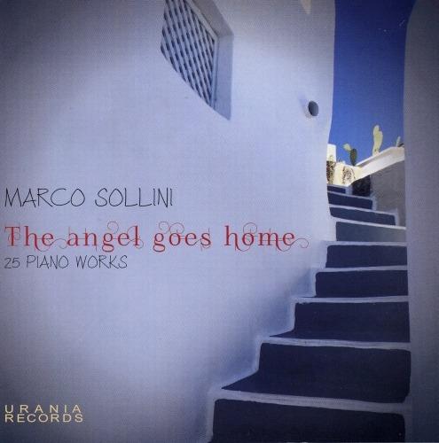 The Angels Goes Home. 25 brani per pianoforte - CD Audio di Marco Sollini