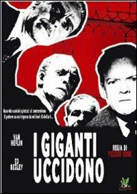 I giganti uccidono di Fielder Cook - DVD