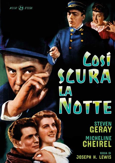 Così scura la notte di Joseph H. Lewis - DVD