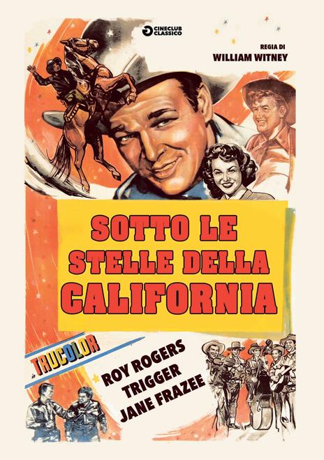 Sotto le stelle della California (DVD) di William Witney - DVD