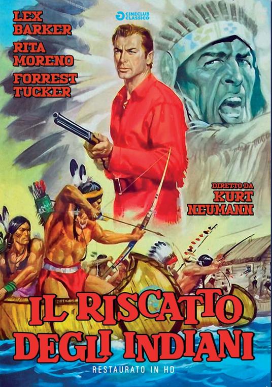 Il riscatto degli indiani. Restaurato In Hd (DVD) di Kurt Neumann - DVD