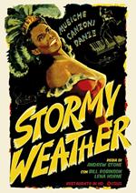 Stormy Weather (DVD restaurato in HD)