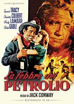 La febbre del petrolio. Restaurato in HD (DVD)