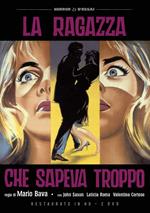 La ragazza che sapeva troppo. Restaurato in HD (2 DVD)