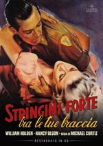 Stringimi forte tra le tue braccia (DVD)