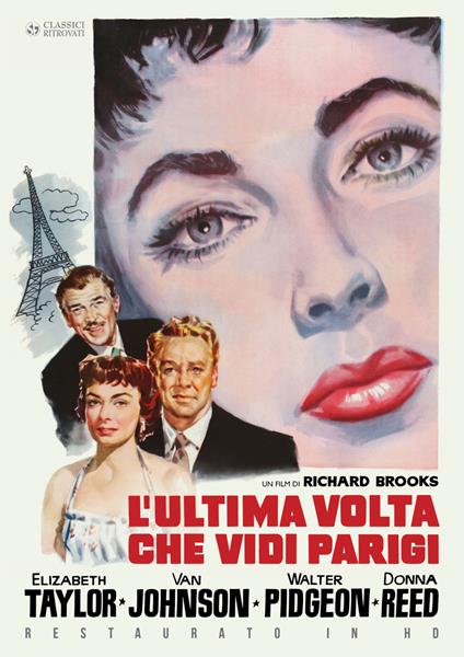 L' ultima volta che vidi Parigi (Restaurato in HD) (DVD) di Richard Brooks - DVD