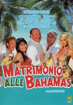 Matrimonio alle Bahamas (DVD)