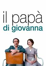 Il papà di Giovanna (DVD)