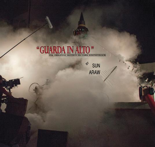 Guarda in alto (Colonna sonora) - CD Audio di Sun Araw