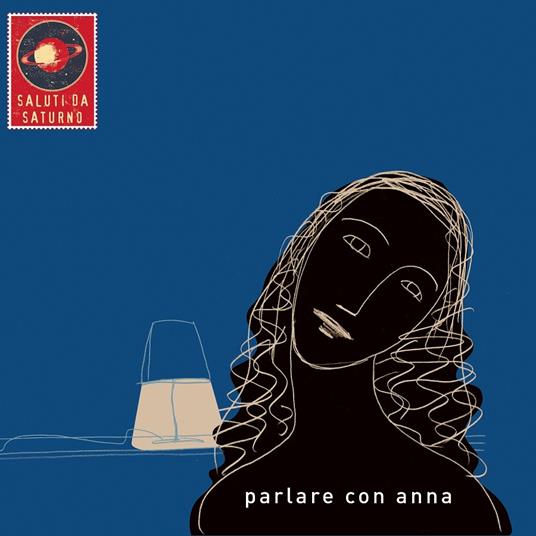 Parlare con Anna (feat. Vinicio Capossela) - Vinile LP di Saluti da Saturno