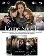 Come sorelle. La Serie Completa (4 DVD)